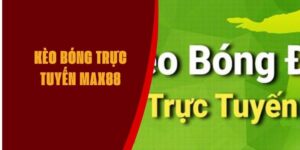 keo-bong-truc-tuyen-max88